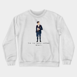 Kid Wants Coffee Crewneck Sweatshirt